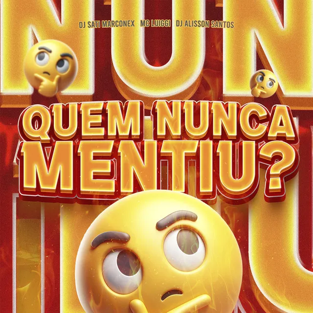 Quem Nunca Mentiu