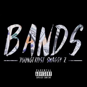 Bands by YoungTru$T