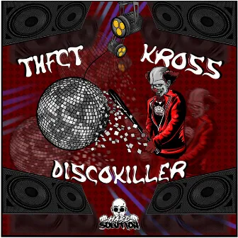 Discokiller by THFCT