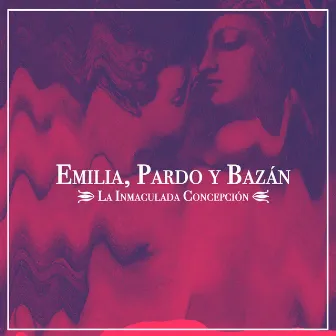 La Inmaculada Concepción by Emilia, Pardo y Bazán