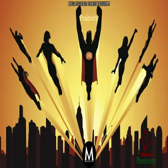 Positivity (Superpower) by Mega12