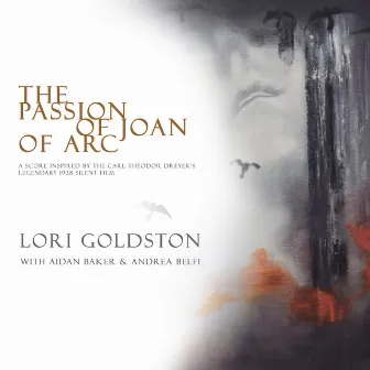 The Passion of Joan of Arc (Deluxe Edition) by Lori Goldston