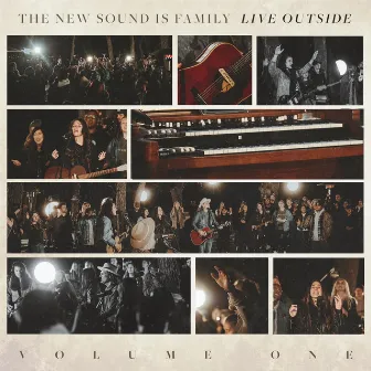 Live Outside, Vol. 1 by The New Sound Is Family