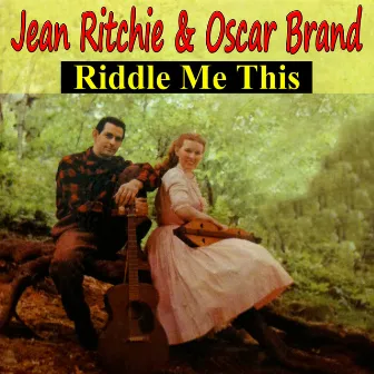 Riddle Me This by Oscar Brand