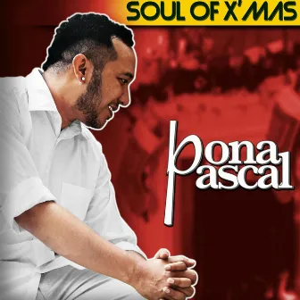 Soul of X'mas by Bona Pascal