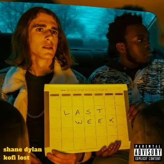 Last Week by Shane Dylan