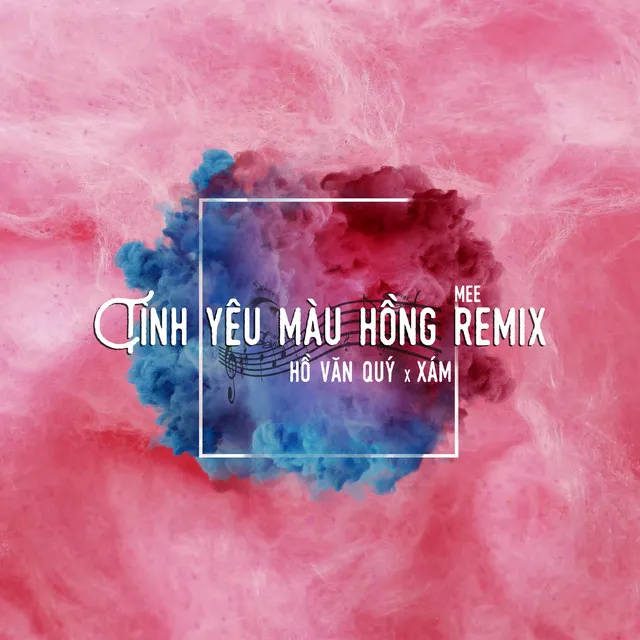 Tình Yêu Màu Hồng (feat. Xám) [MEE Remix]