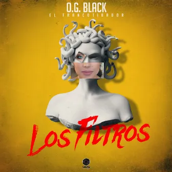 Los Filtros by O.G. Black