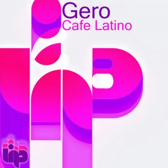 Cafe Latino by Gero