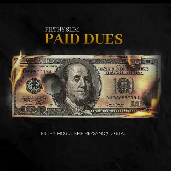 Paid Dues by Filthy Slim