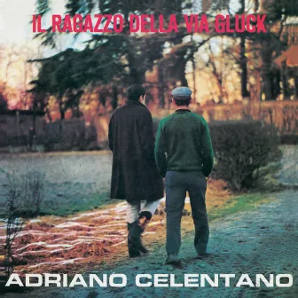 Il Ragazzo Della Via Gluck (2012 Remaster) by Adriano Celentano