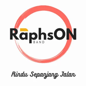 Rindu Sepanjang Jalan by Raphson