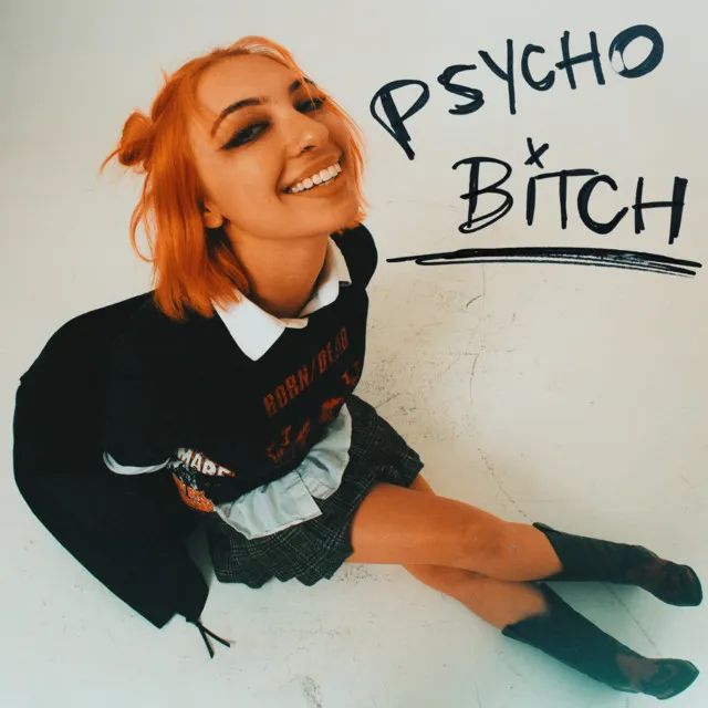 Psycho Bitch