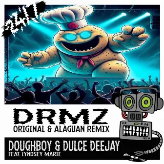 DRMZ (Including Alaguan Remix) by Doughboy