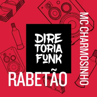 Rabetão by Mc Charmosinho