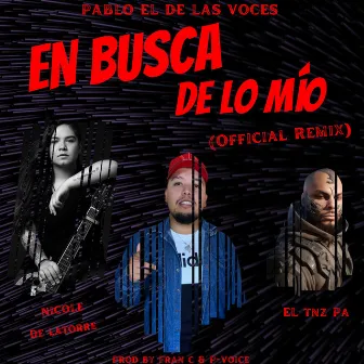 En Busca De Lo Mío (Remix) by P-Voice