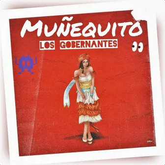 Muñequito by Los Gobernantes