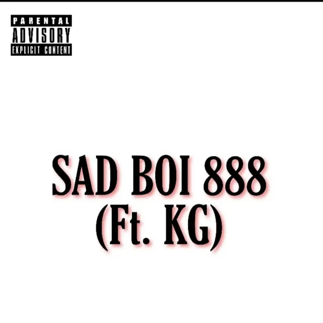 Sad Boi 888