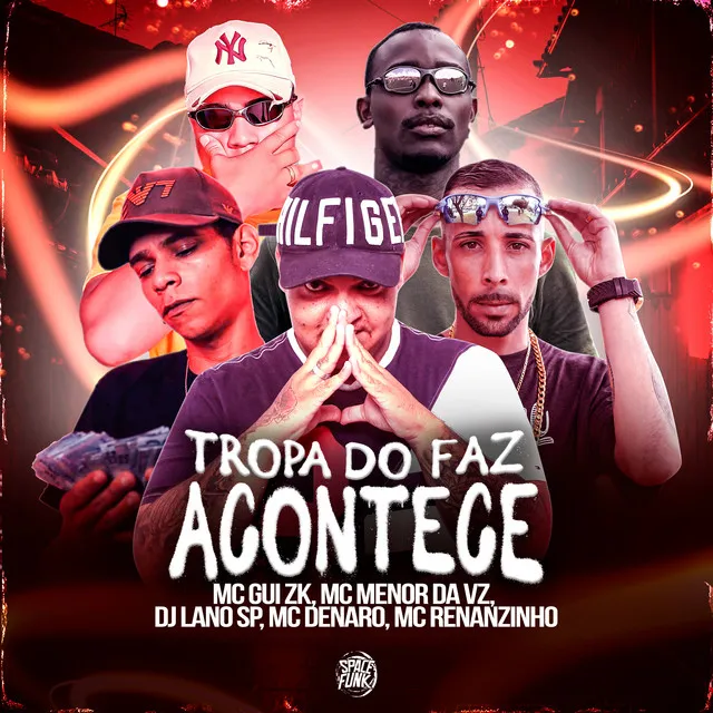 Tropa do Faz Acontece