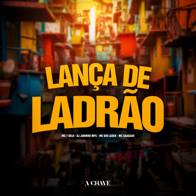 Lança de Ladrão (feat. MC Bin Laden)