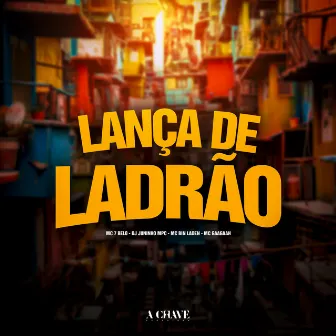 Lança de Ladrão by MC Gaagaah