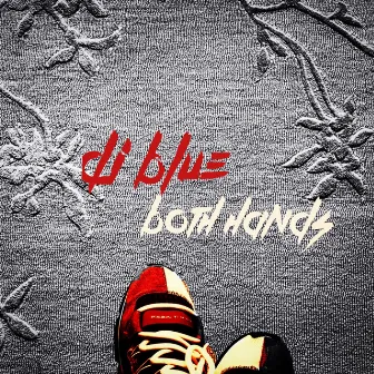 Both Hands by DJ Blue