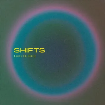 Shifts by Dan Burke