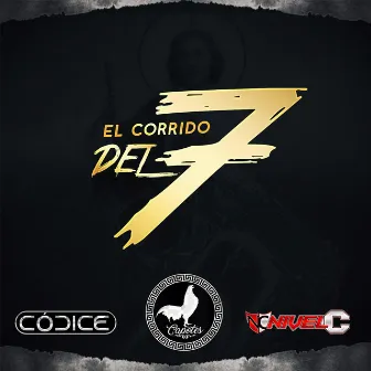 El Corrido del 7 by Capotes