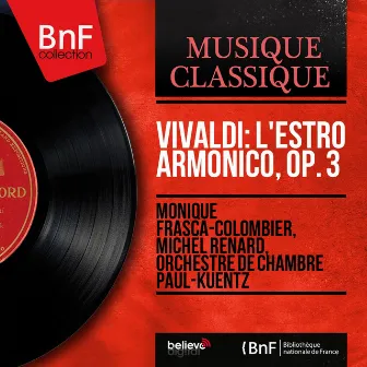 Vivaldi: L'estro armonico, Op. 3 (Mono Version) by Michel Renard