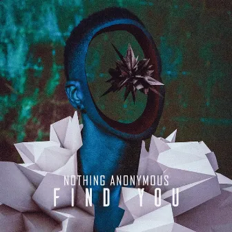 Find You by Nothing Anonymous