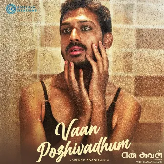 Vaan Pozhivadhum by SreRam Anand