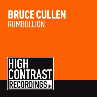 Rumbullion by Bruce Cullen