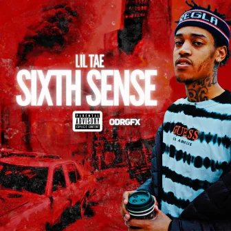 Sixth Sense by Lil Tae RBC