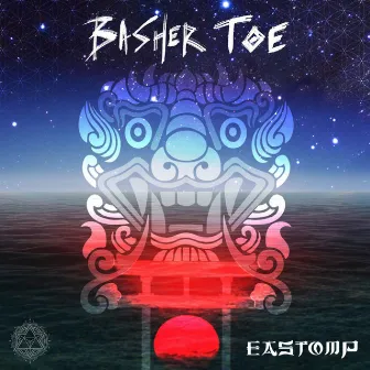 Eastomp by Basher Toe