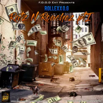 Ratz n roachez pt.I by Rollexx O.G