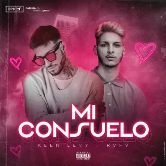 Mi Consuelo by Keen Levy