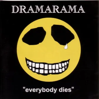 Everybody Dies by Dramarama