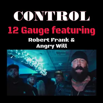 Control by 12 Gauge