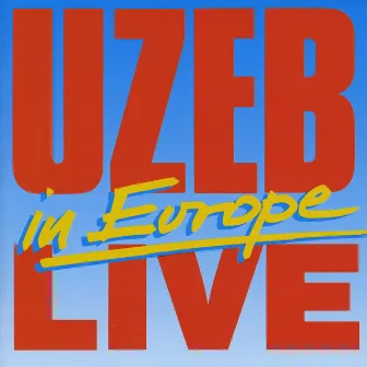 Live in Europe by Uzeb