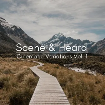 Scene & Heard: Cinematic Variations, Vol. 1 EP by Travon Potts