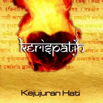 Kejujuran Hati by Kerispatih