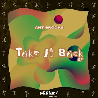 Take It Back by Ant Brooks