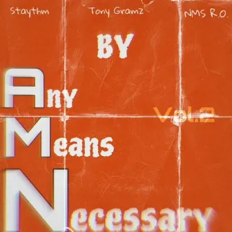 By Any Means Necessary, Vol. 2 by Tony Gramz