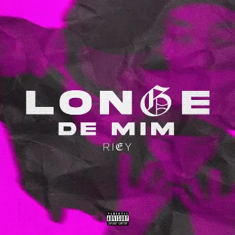 Longe de mim by RIEY