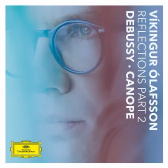 Reflections Pt. 2 / Debussy: Canope by Christian Badzura