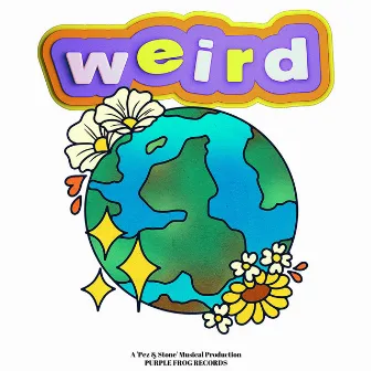 Weird World by Bernie Stone