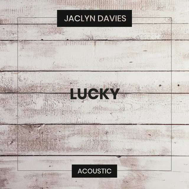 Lucky - Acoustic