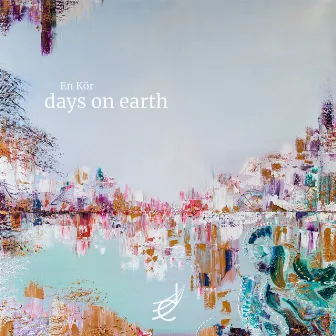 Days on Earth by En Kör