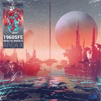 Area X by 1960SFE