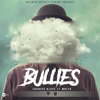 Bullies by Francis Blaze